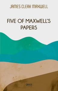 Five of Maxwell's Papers