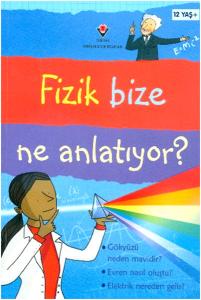 Fizik Bize Ne Anlatıyor