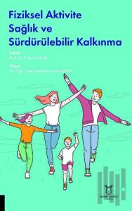 Fiziksel Aktivite Sağlık ve Sürdürülebilir Kalkınma