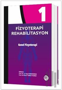 Fizyoterapi Rehabilitasyon 1 (Ciltli)