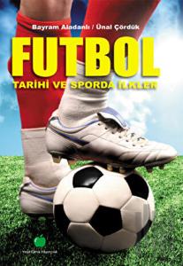 Futbol Tarihi ve Sporda İlkler