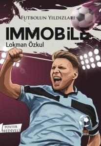 Futbolun Yıldızları: Immobile - Poster Hediyeli