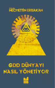 GDD Dünyayı Nasıl Yönetiyor