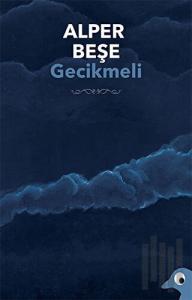 Gecikmeli