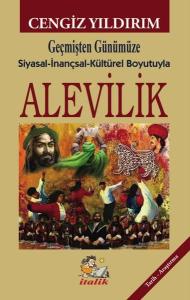 Geçmişten Günümüze Siyasal - İnançsal - Kültürel Boyutuyla Alevilik