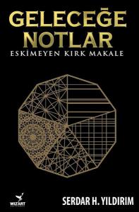 Geleceğe Notlar