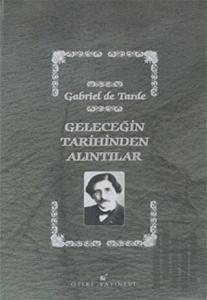 Geleceğin Tarihinden Alıntılar