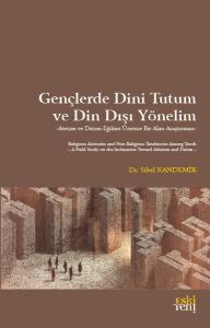 Gençlerde Dini Tutum ve Din Dışı Yönelim