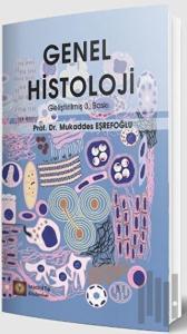 Genel Histoloji - 3. Baskı