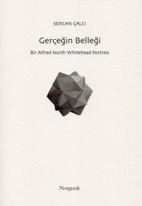 Gerçeğin Belleği: Bir Alfred North Whitehead Portresi