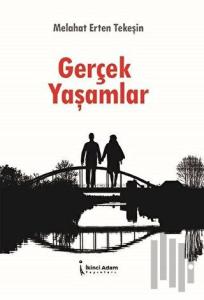 Gerçek Yaşamlar