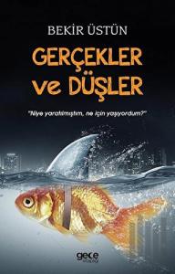 Gerçekler ve Düşler