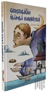 Gerçekliğin Ölümlü Kurabiyesi