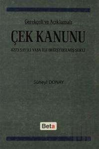 Gerekçeli ve Açıklamalı Çek Kanunu (Ciltli)