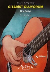 Gitarist Oluyorum 2. Kitap - Orta Seviye