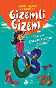 Gizemli Gizem - Ah Bir Çarpan Eleman Olsam! (İmzalı) (Ciltli)