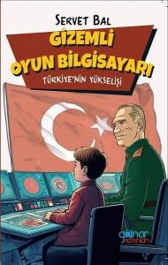 Gizemli Oyun Bilgisayarı - Türkiye'nin Yükselişi