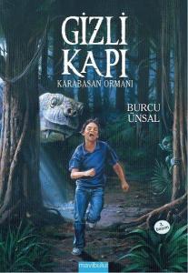 Gizli Kapı 1 - Karabasan Ormanı