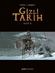 Gizli Tarih - Cilt 3 (Ciltli)