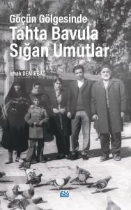 Göçün Gölgesinde Tahta Bavula Sığan Umutlar