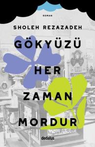 Gökyüzü Her Zaman Mordur