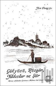 Gökyüzü, Rüzgar, Yıldızlar ve Şiir