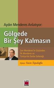 Gölgede Bir Şey Kalmasın