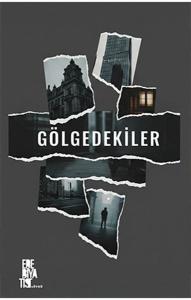 Gölgedekiler