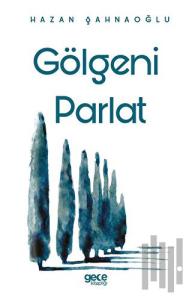 Gölgeni Parlat