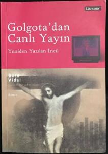 Golgota'dan Canlı Yayın