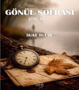Gönül Sofrası - Şiirlerim