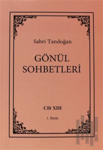 Gönül Sohbetleri Cilt: 13