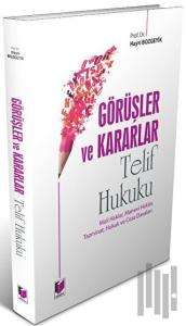 Görüşler ve Kararlar - Telif Hukuku