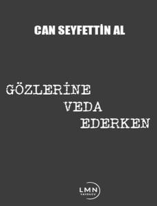 Gözlerine Veda Ederken