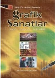Grafik Sanatlar Tarih-Tasarım-Teknoloji