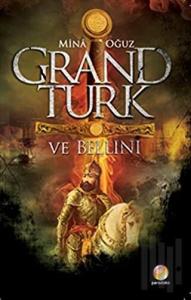 Grand Türk ve Bellini