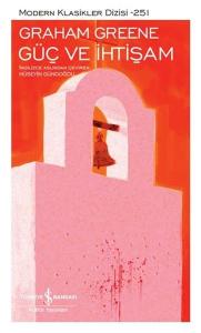 Güç ve İhtişam - Modern Klasikler 251 (Ciltli)