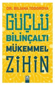 Güçlü Bilinçaltı Mükemmel Zihin