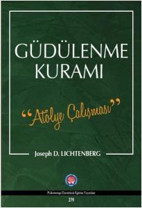 Güdülennme Kuramı-Atölye Çalışması