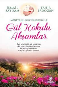 Gül Kokulu Akşamlar