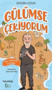 Gülümse Çekiyorum - Her Fotoğraf Bir Hikaye