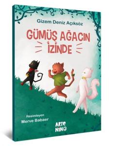 Gümüş Ağacın İzinde