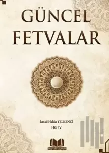 Güncel Fetvalar (Ciltli)