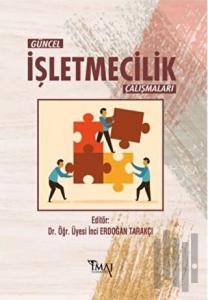 Güncel İşletmecilik Çalışmaları