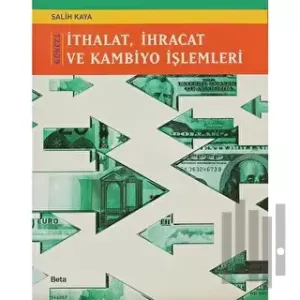 Güncel İthalat İhracat ve Kambiyo İşlemleri