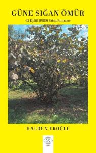 Güne Çıkan Ömür - 12 Eylül (1980) Fatsa Romanı