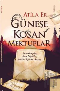 Güneş Koşan Mektuplar