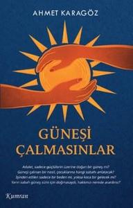 Güneşi Çalmasınlar
