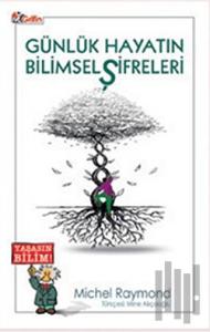 Günlük Hayatın Bilimsel Şifreleri