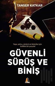 Güvenli Sürüş ve Biniş